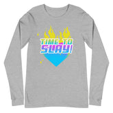 Time To Slay! Unisex Long Sleeve T-Shirt